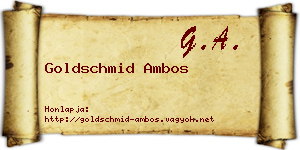 Goldschmid Ambos névjegykártya